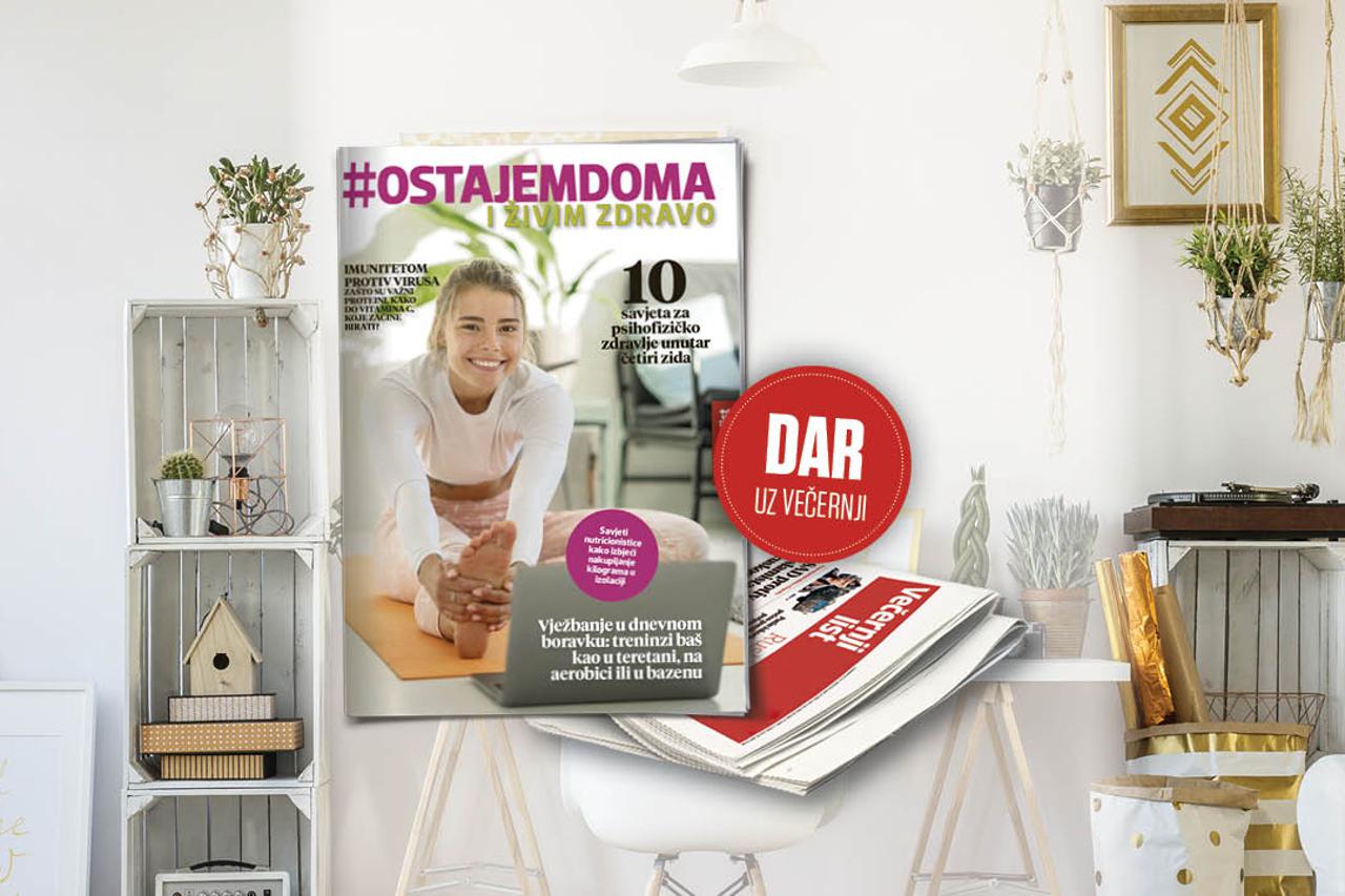 Večernjakov posebni prilog #ostajemdoma i živim zdravo