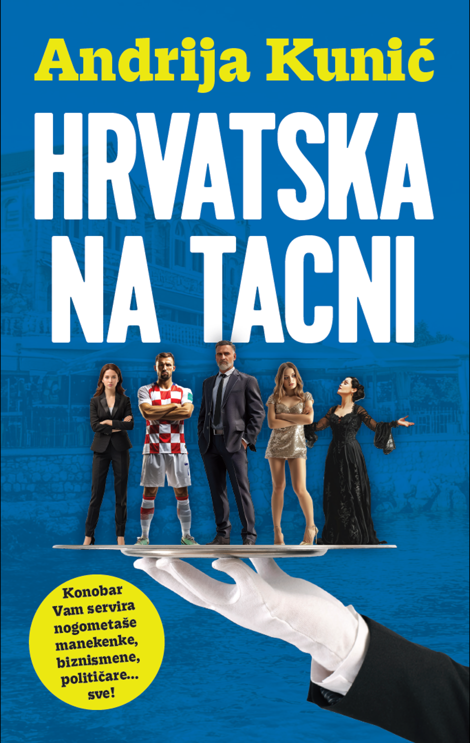 Hrvatska na tacni