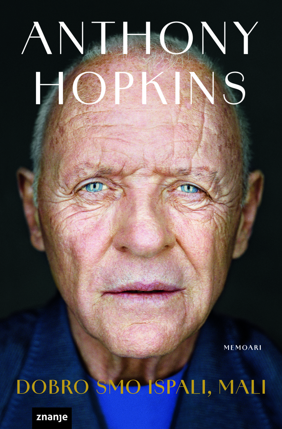 "Dobro smo ispali, mali", memoari Anthonyja Hopkinsa