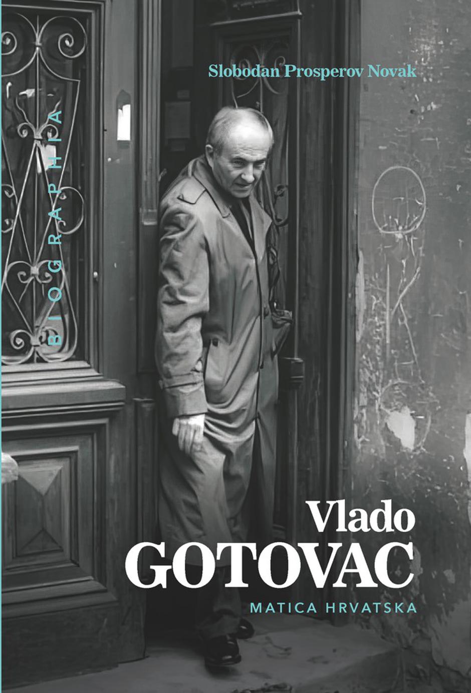 "Vlado Gotovac: Život i djela"