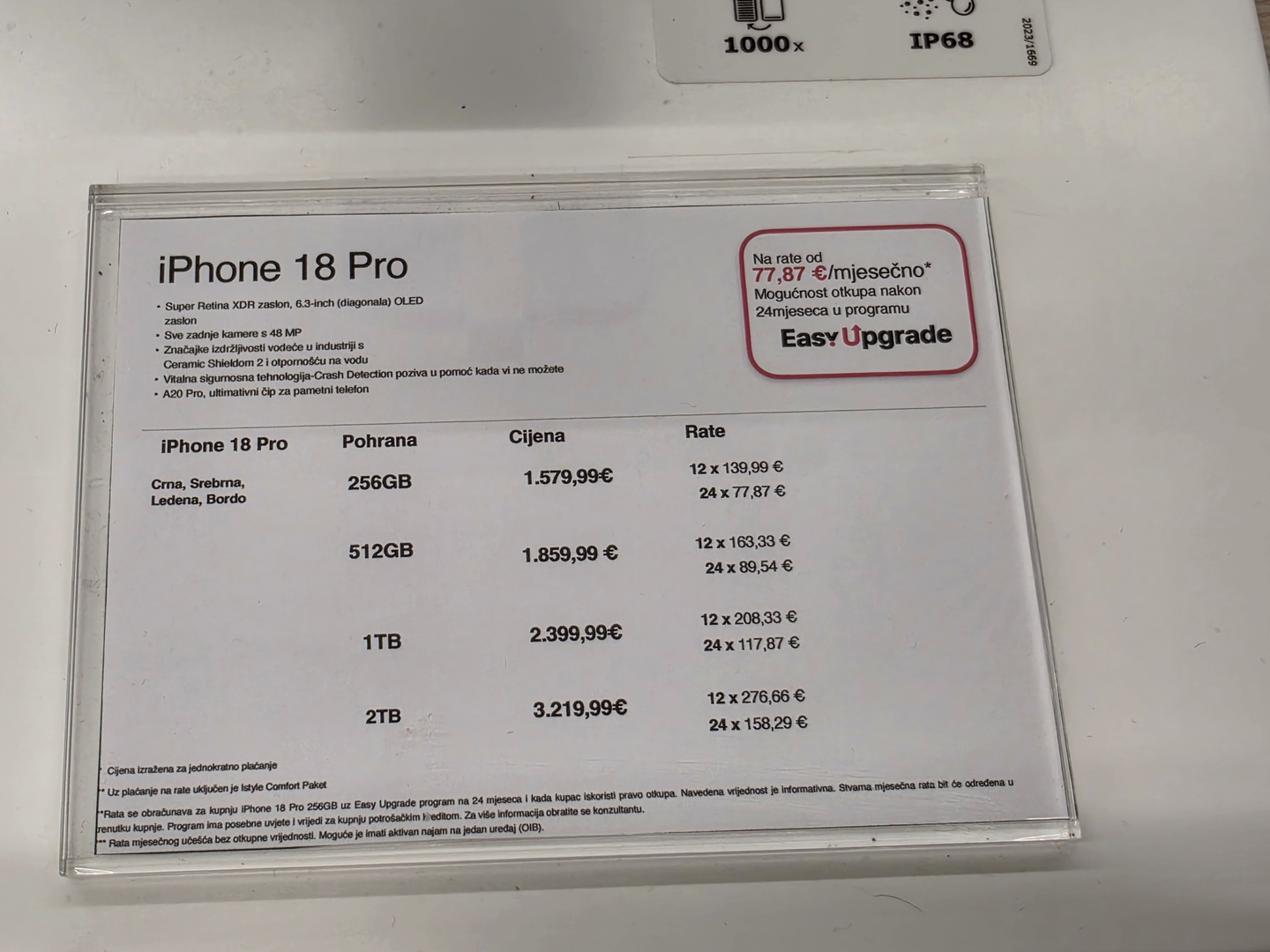 iPhone 18 Pro kreće s cijenom od 1579,99 eura za model s 256 GB za pohranu podataka, za 512 GB cijena je 1859.99 eura, a zatim cijena dosta skače, za 1TB pohrane podataka treba izdvojiti 2399,99 eura, a sada je stigao i model od 2TB koji stoji čak 3219,99 eura!