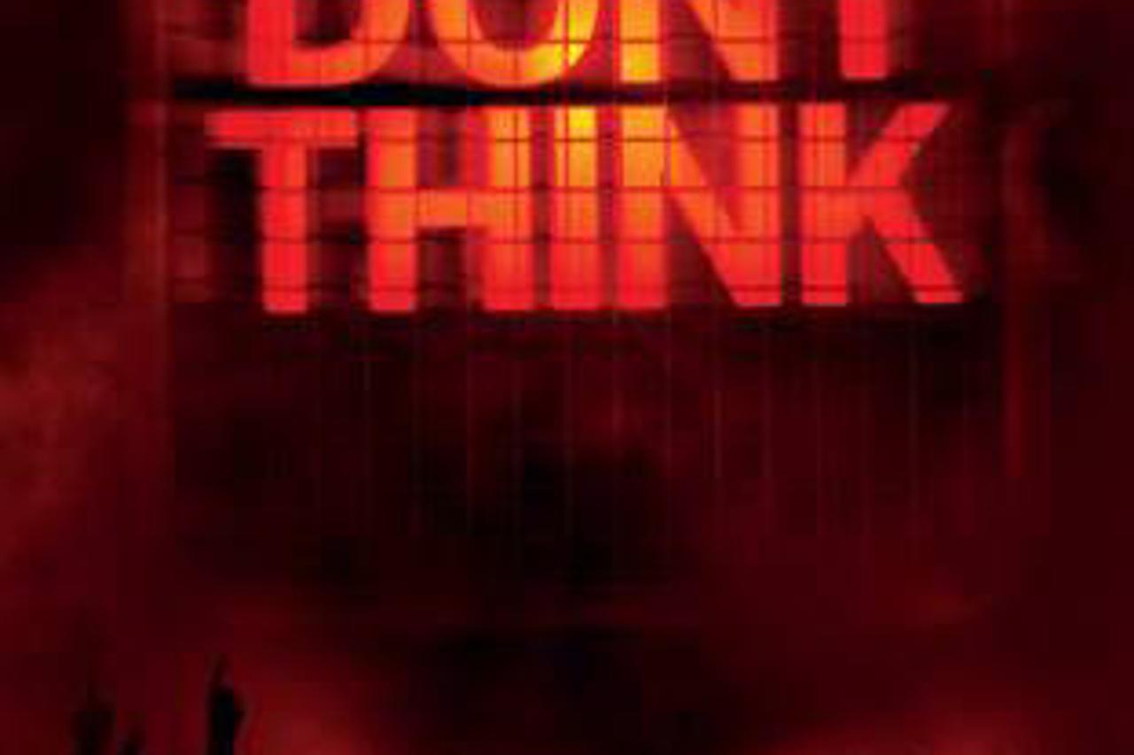 Dont think