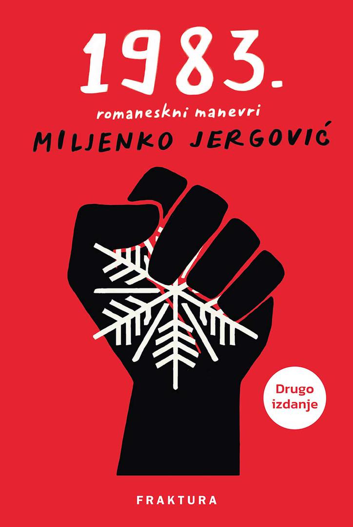 4. '1983.: Romaneskni manevri' roman je u kojem Miljenko Jergović uranja u sebe samoga 1983. godine, objavljen u izdanju Frakture