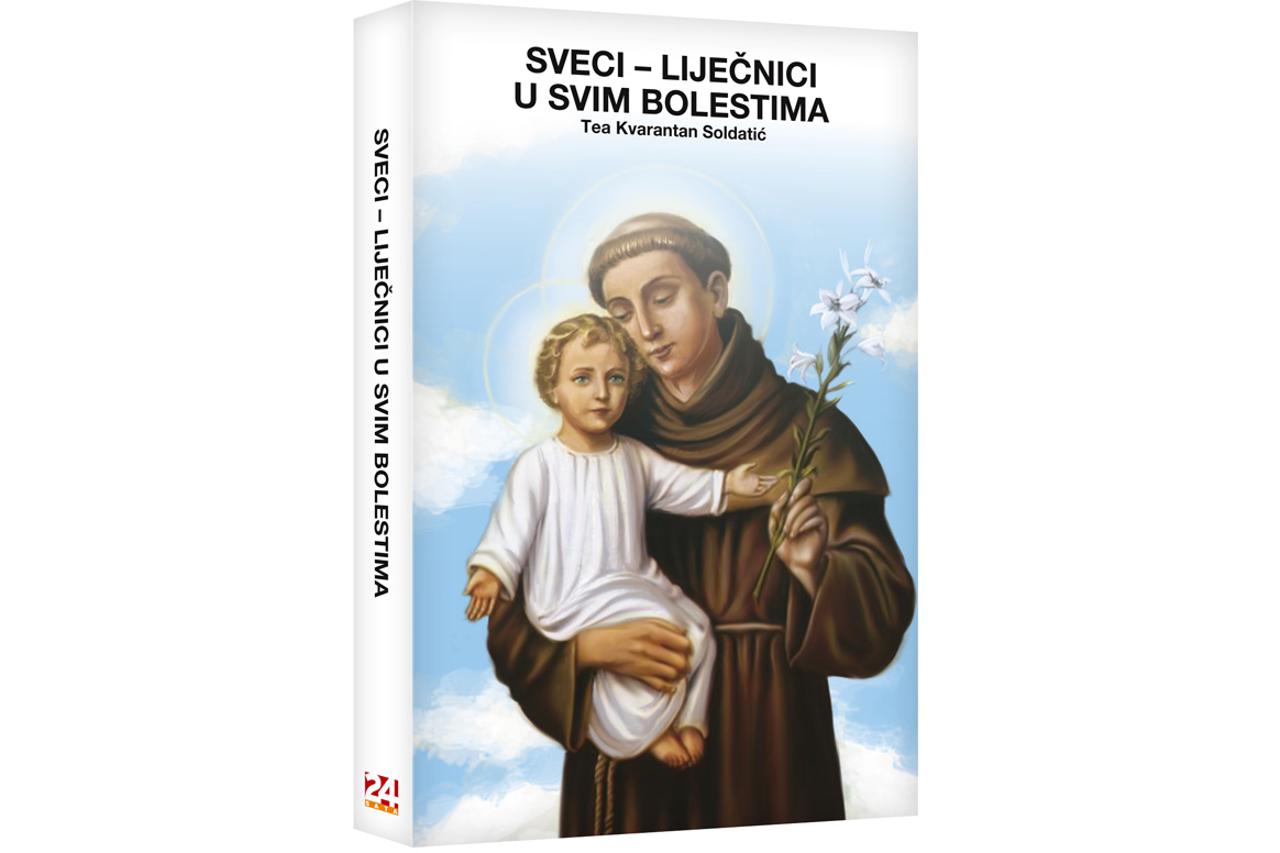 Knjiga „Sveci – liječnici u svim bolestima“ 