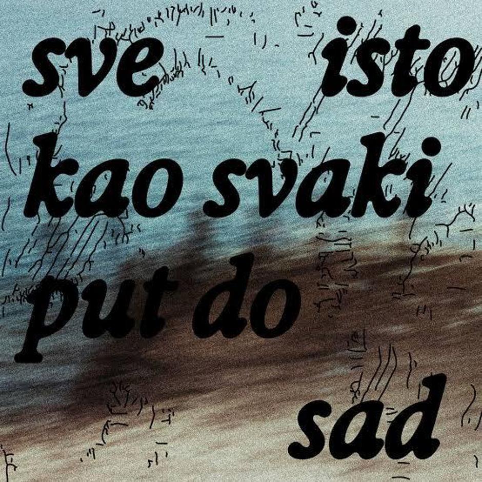 Album Sve isto ko svaki put do sad