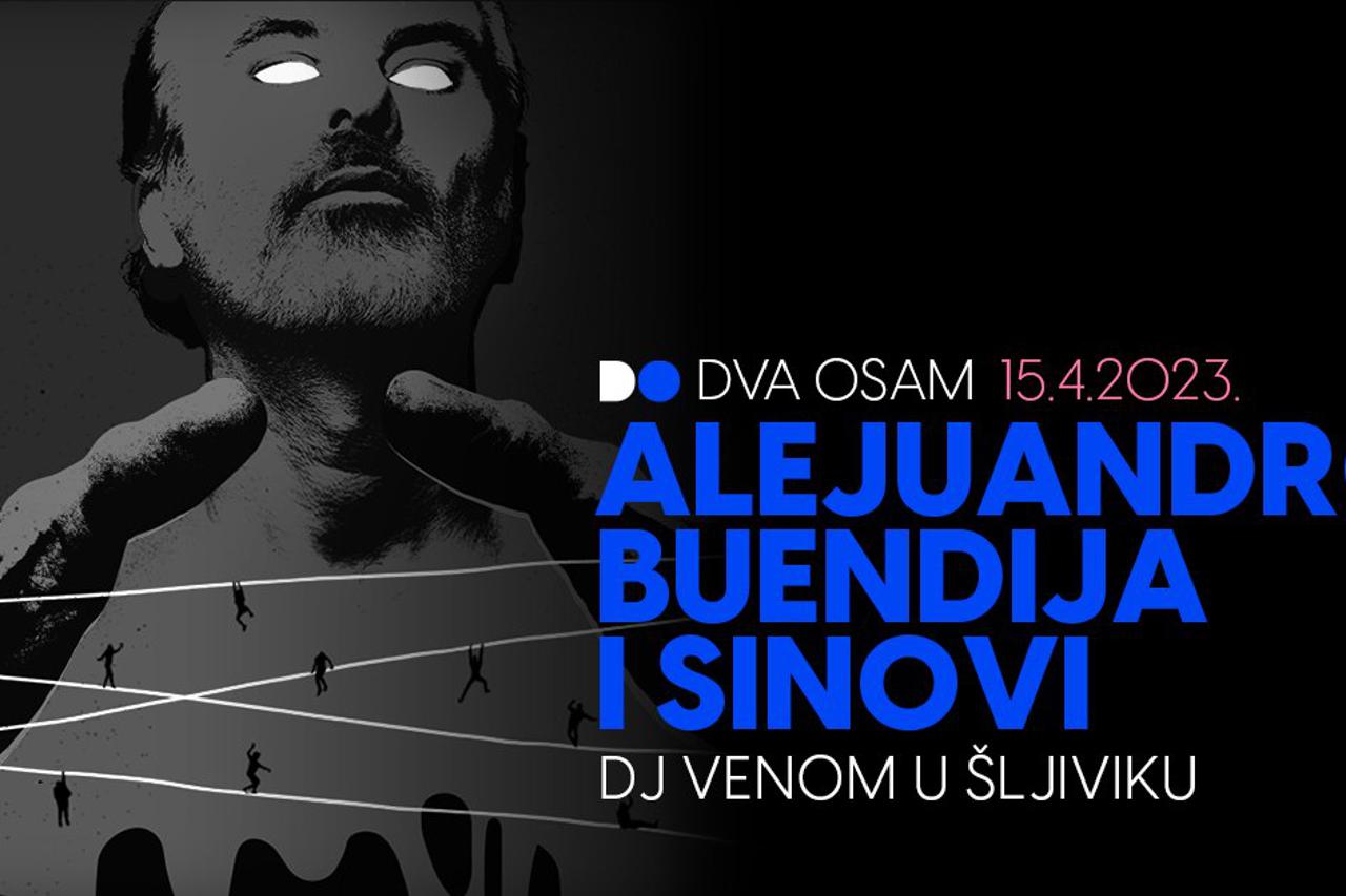 Alejuandro Buendija i Sinovi u DVA OSAM