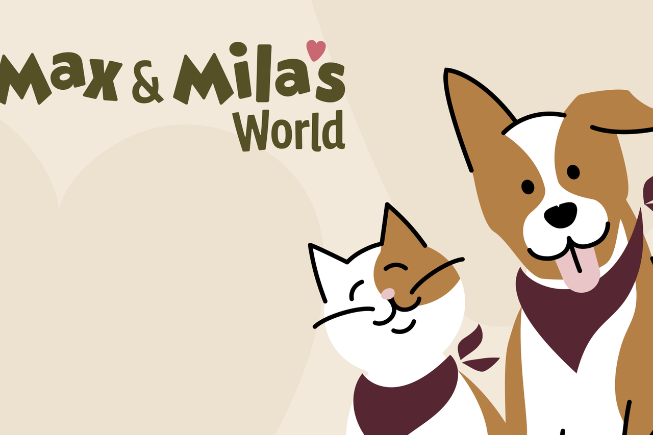 Max & Mila’s World