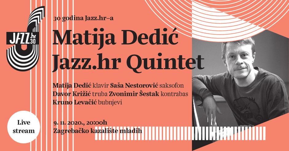 Koncert Matija Dedić Jazz.hr Quinteta
