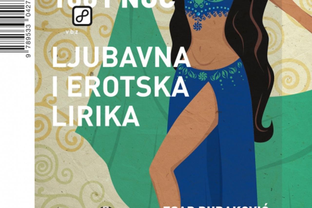 \"Tisuću i jedna noć - Ljubavna i erotka lirika\"